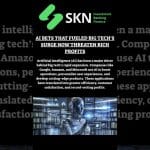 AI BETS THAT FUELED BIG TECH’S SURGE NOW THREATEN RICH PROFITS